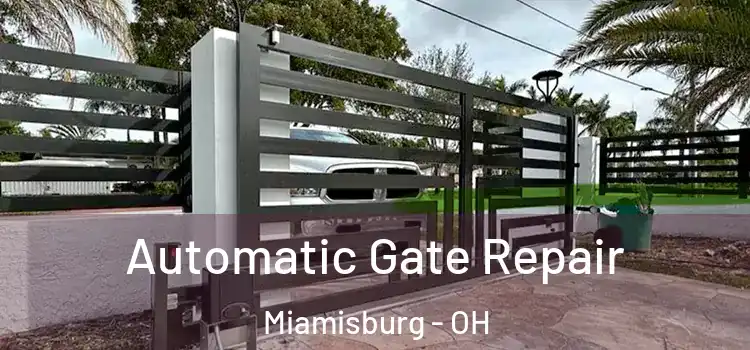  Automatic Gate Repair Miamisburg - OH