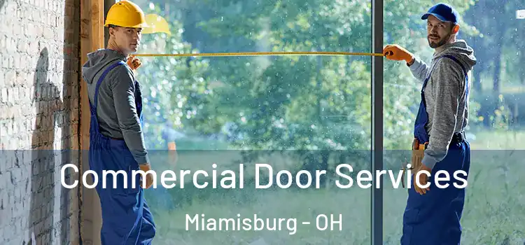  Commercial Door Services Miamisburg - OH