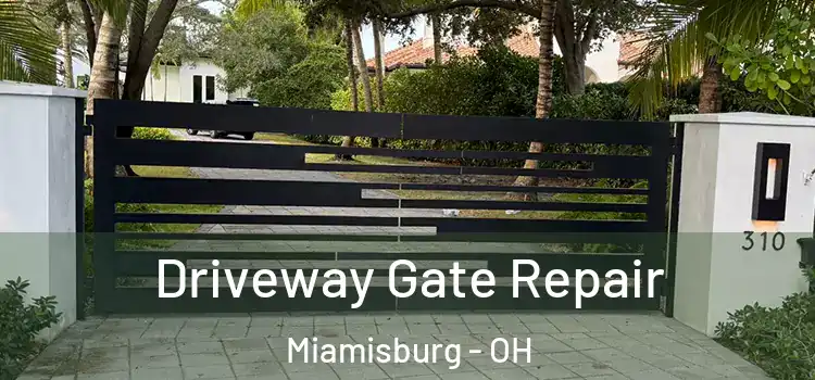  Driveway Gate Repair Miamisburg - OH