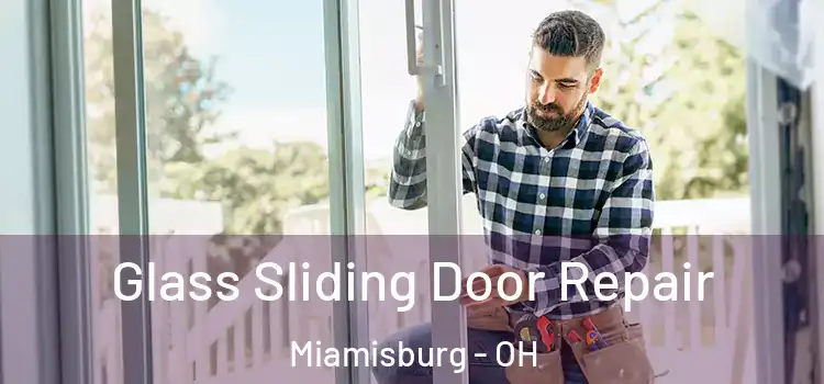  Glass Sliding Door Repair Miamisburg - OH