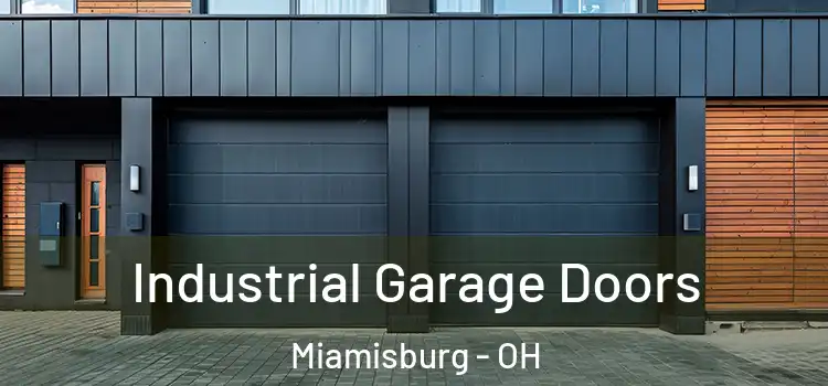  Industrial Garage Doors Miamisburg - OH
