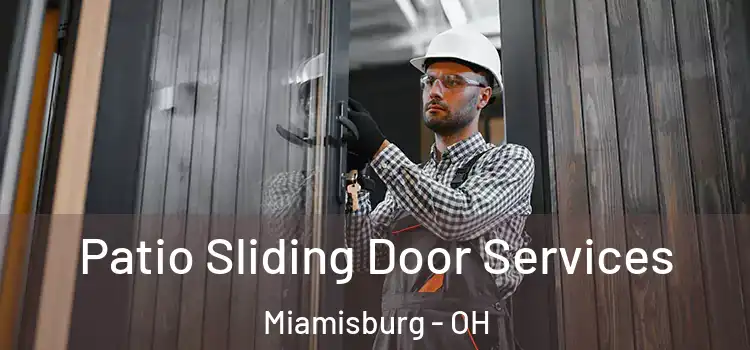  Patio Sliding Door Services Miamisburg - OH