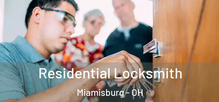  Residential Locksmith Miamisburg - OH