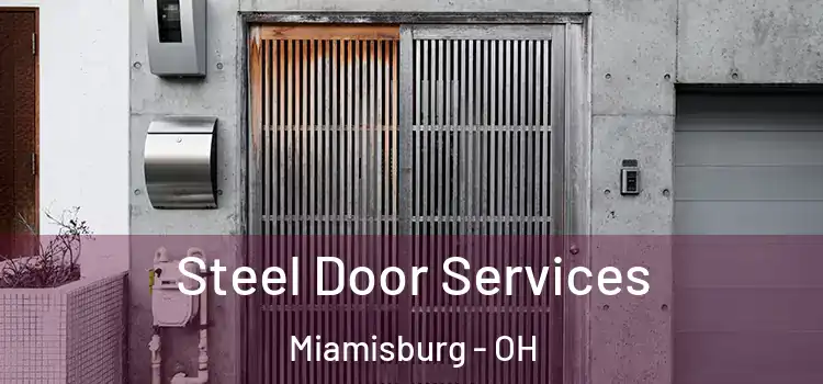  Steel Door Services Miamisburg - OH